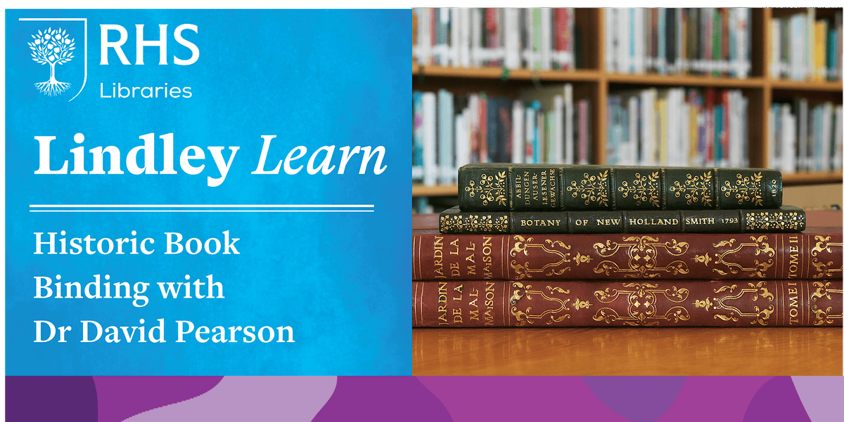 Lindley Learn - Historic Book Binding with Dr David Pearson