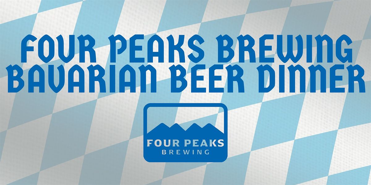 Four Peaks Brewing 2025 Bavarian Beer Dinner
