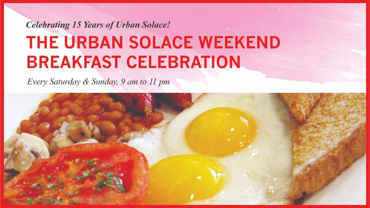 The Urban Solace Weekend Breakfast Celebration