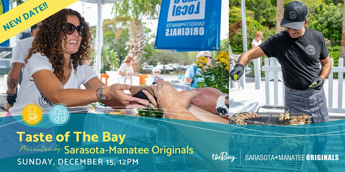 Taste of The Bay Presented by Sarasota-Manatee Originals