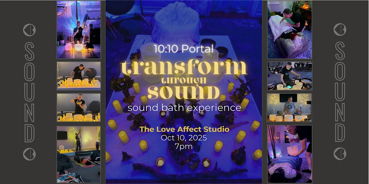 10\/10 Portal : Transform through Sound