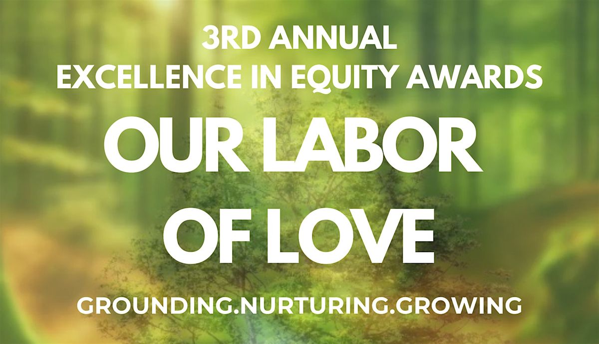 3rd Annual Excellence in Equity Awards Ceremony