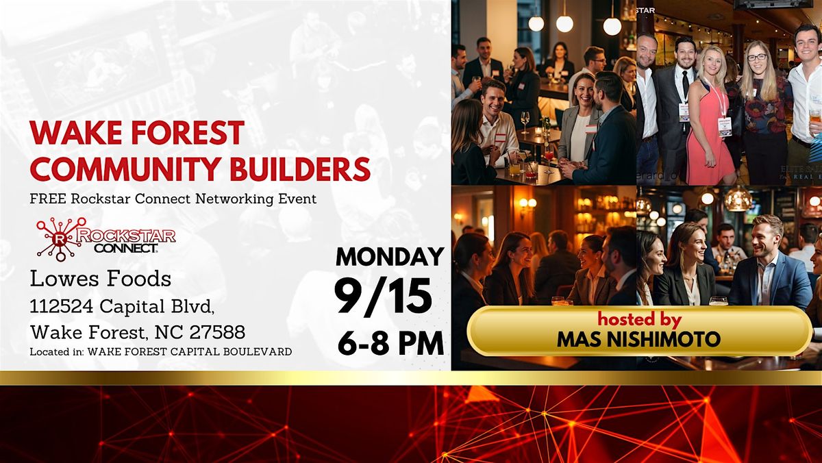 Free Wake Forest Community Builders Event (September, NC)