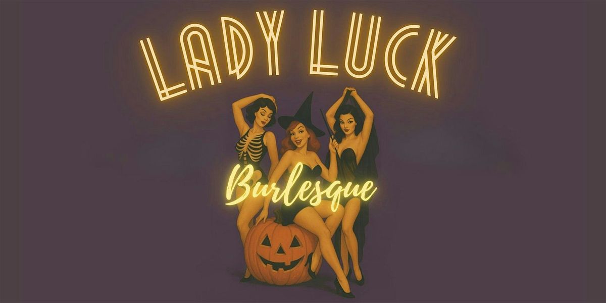3S Artspace and Portsmouth Halloween Parade Present: Lady Luck Burlesque