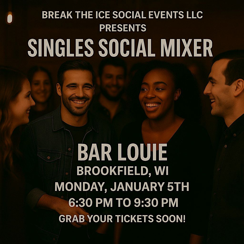Singles Social Mixer Brookfield, WI Bar Louie