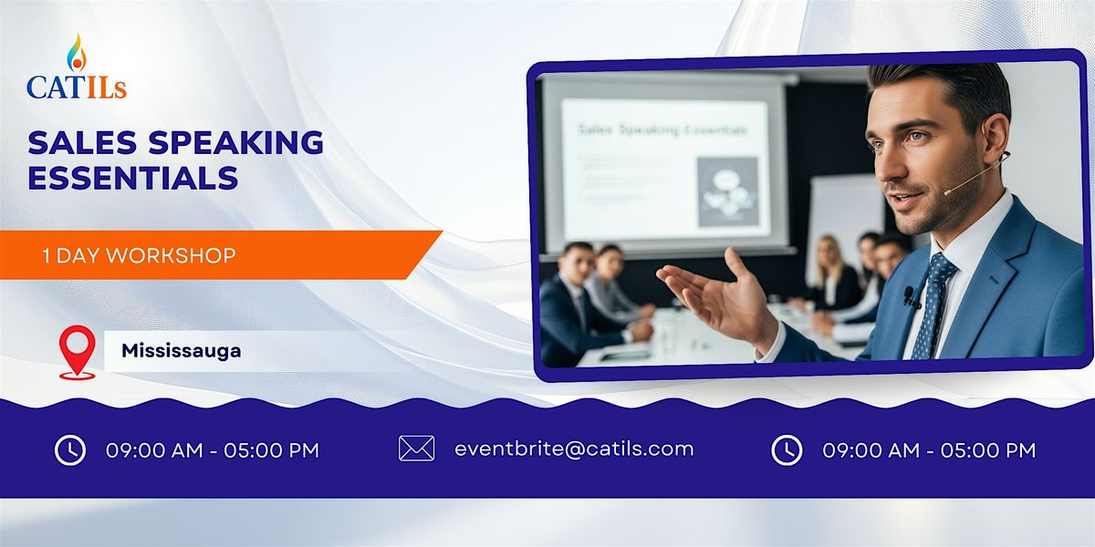 Sales Speaking Essentials: 1 Day Course in Mississauga