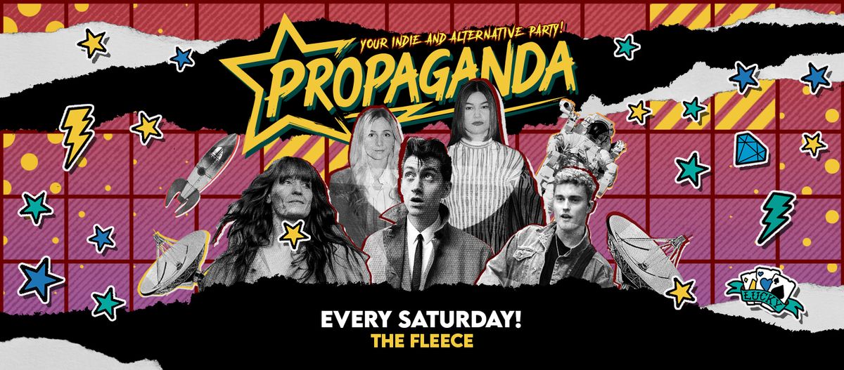 Propaganda Bristol - Indie & Alternative Party!