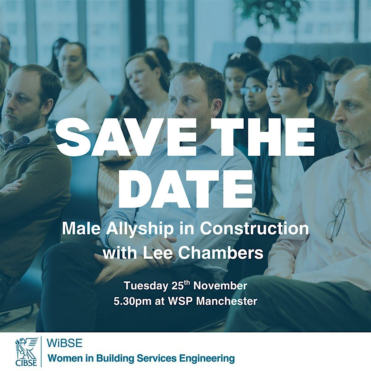 Male Allyship in Construction hosted by WiBSE