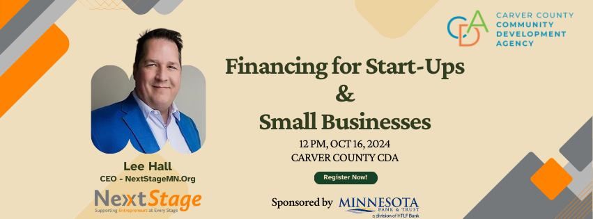 Financing for Start-Ups and Small Businesses - Carver County CDA