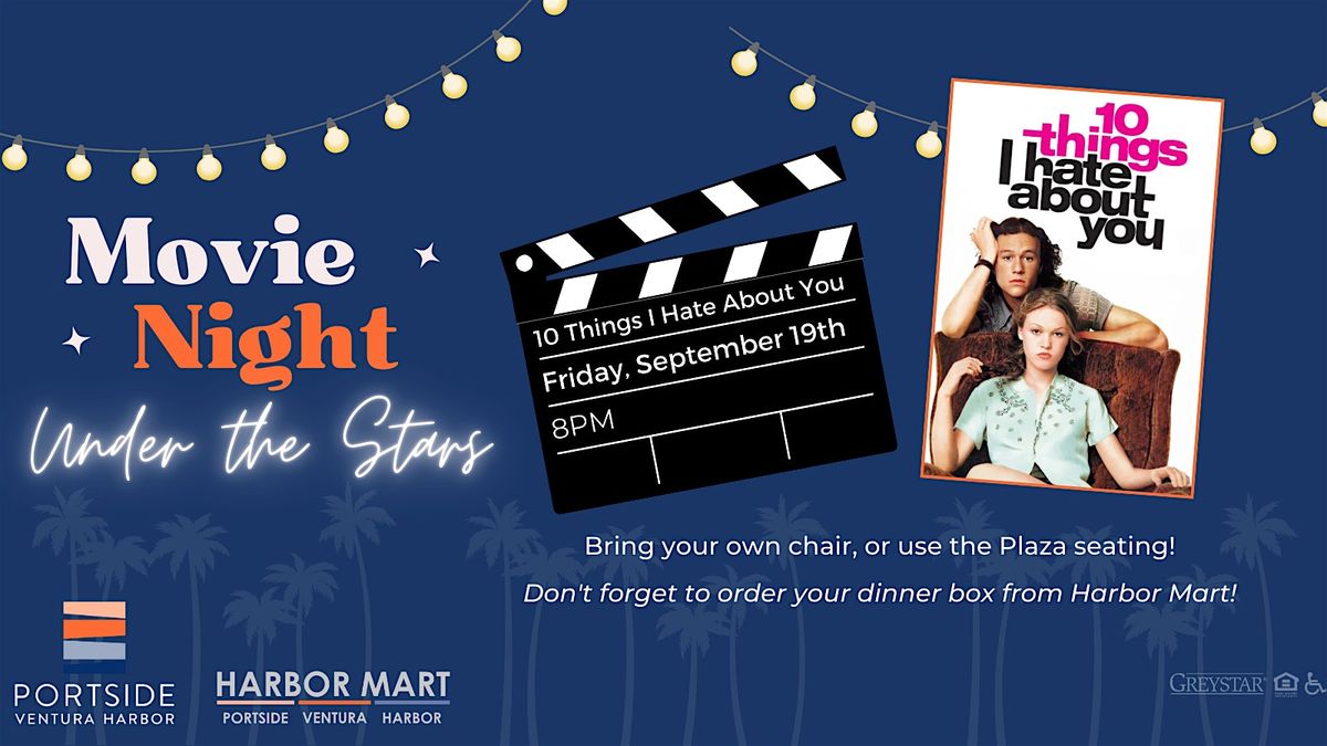 Movie Night Under the Stars - 10 Things I Hate About You