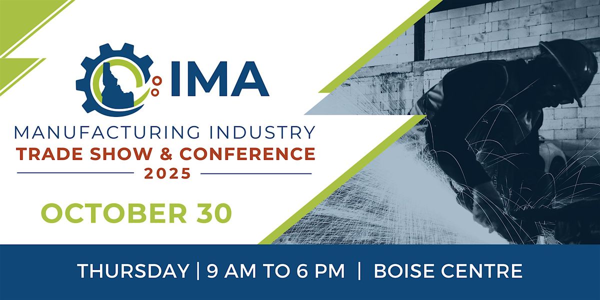 Idaho Manufacturing Tradeshow & Conference