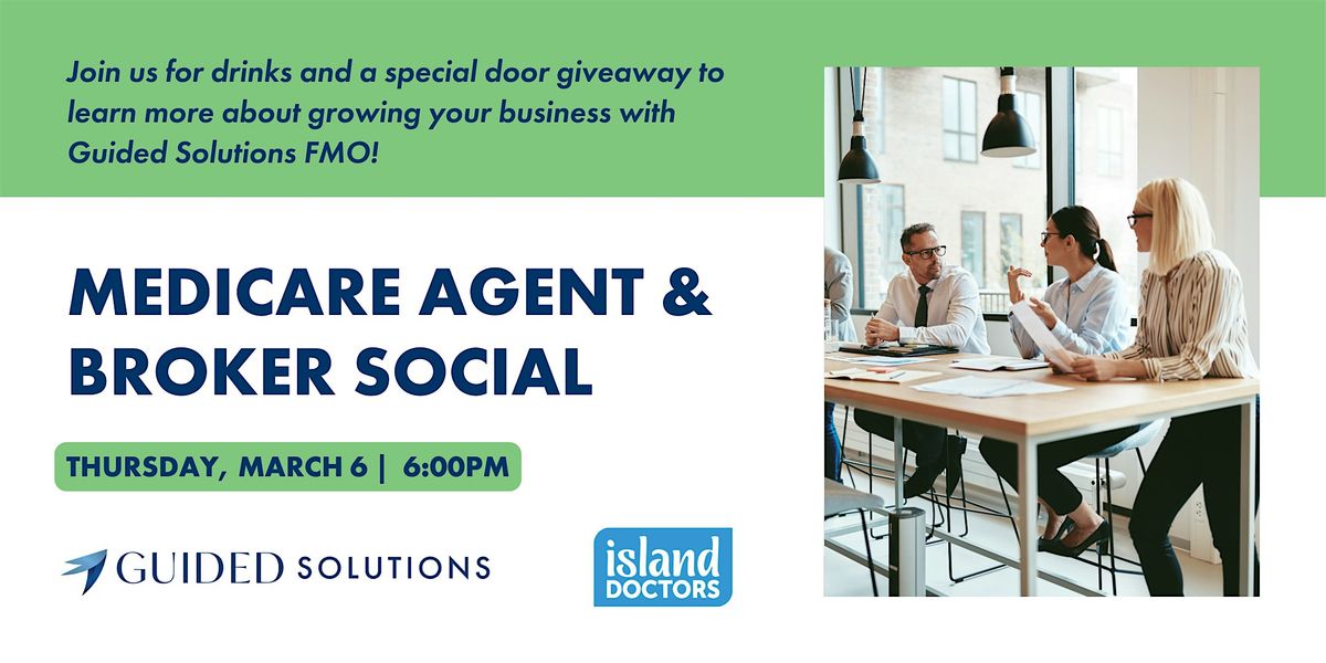 Medicare Agent & Broker Social | Guided Solutions FMO & Island Doctors