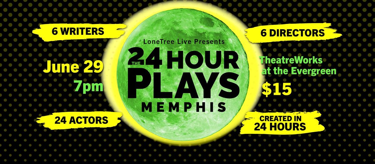 The 24 Hour Plays: Memphis