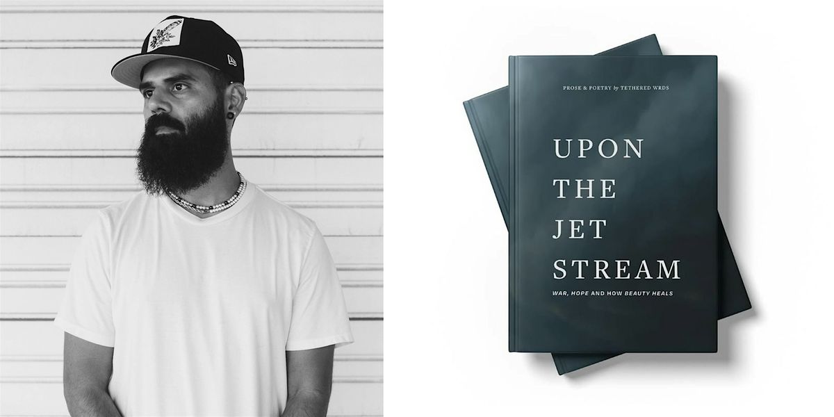 Upon the Jet Stream: An Evening of Poetry, Story, & Celebration