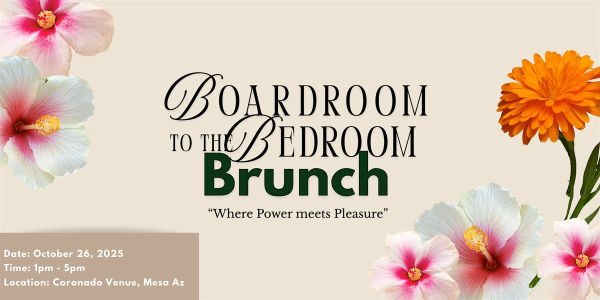 Boardroom to the Bedroom Brunch
