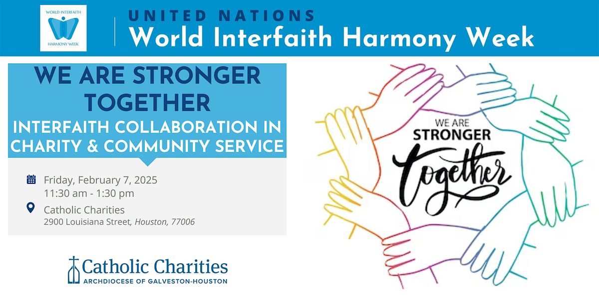 World Interfaith Harmony Week: We Are Stronger Together