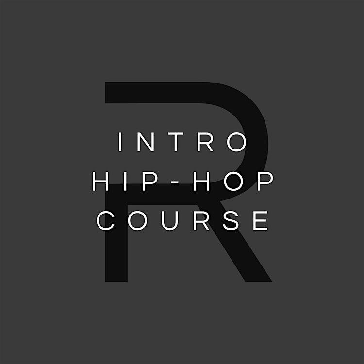 INTRO HIP-HOP \u2013 Get Grooving with the Basics! ( 8-Week Course)