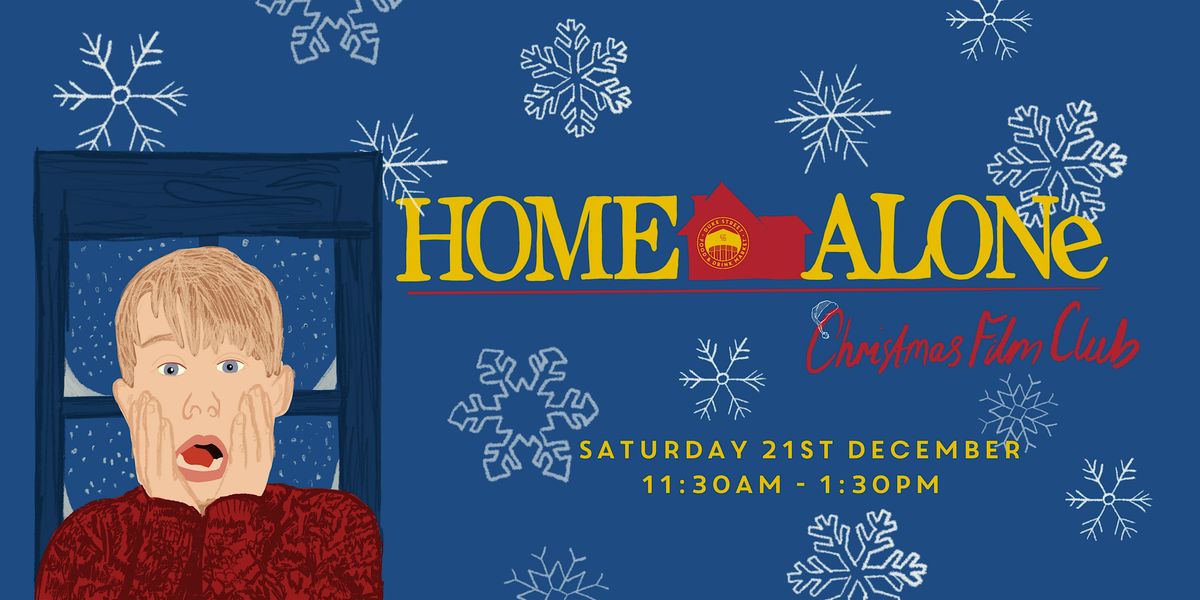 Festive Family Film Screening: Home Alone