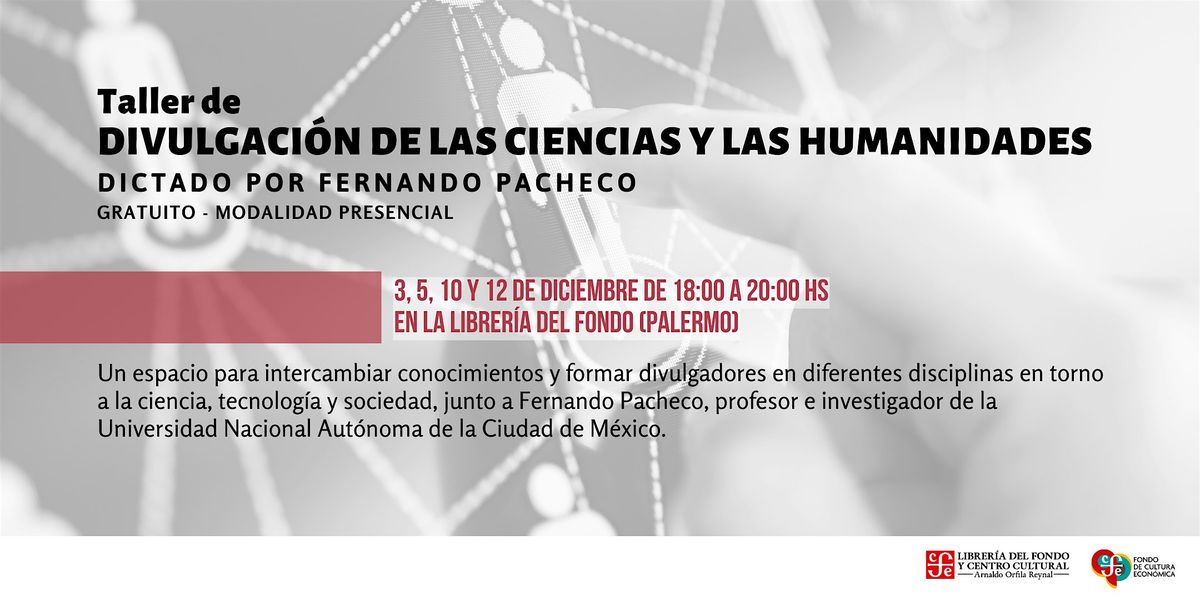 Taller de divulgaci\u00f3n de las ciencias y las humanidades