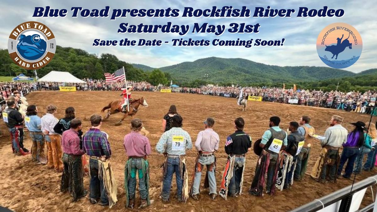 Blue Toad Hard Cider presents Rockfish River Rodeo - Spring Edition!