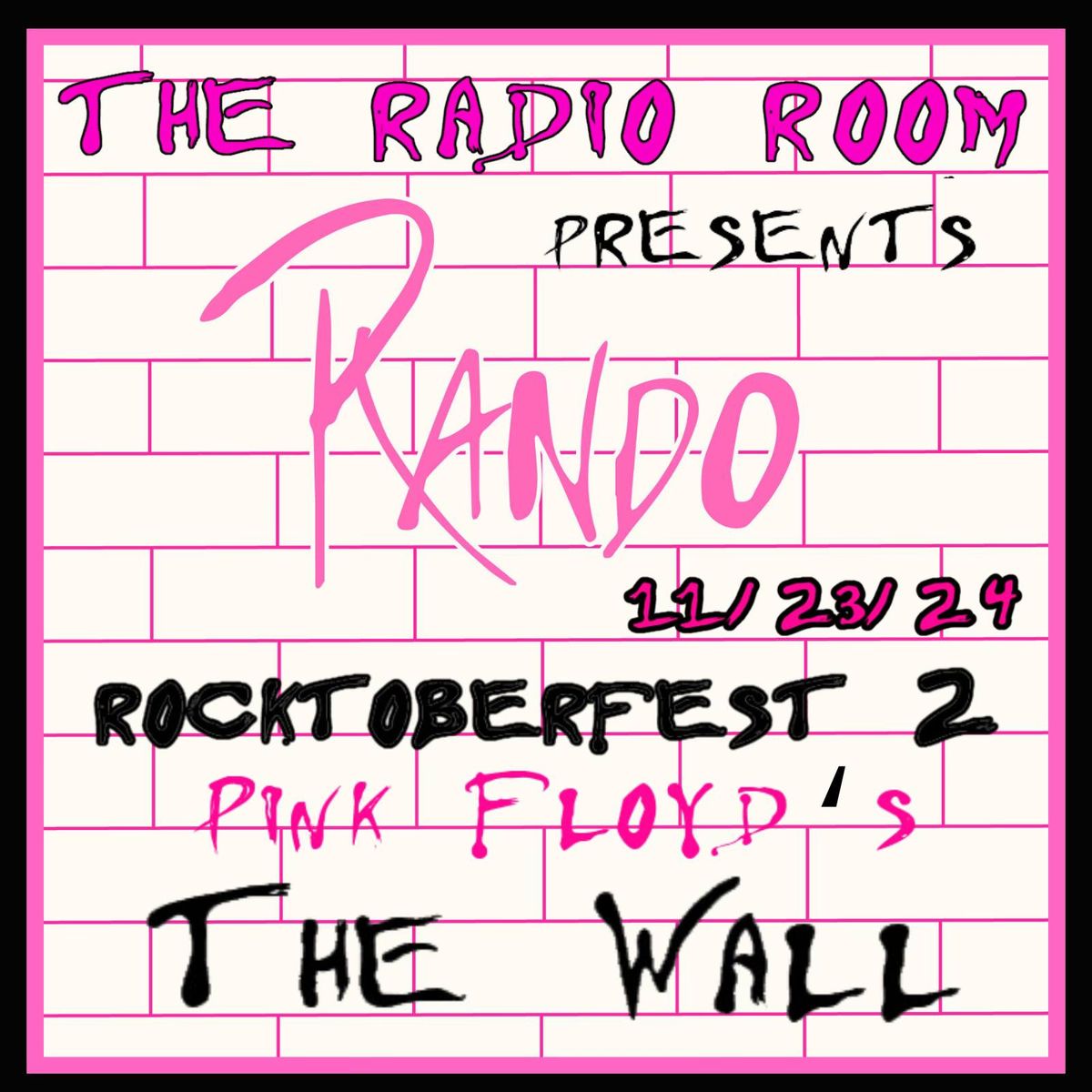 Pink Rando's Performance of The Wall- Radio Room