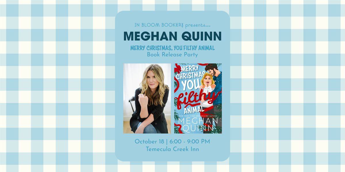 Book Release Party with Meghan Quinn