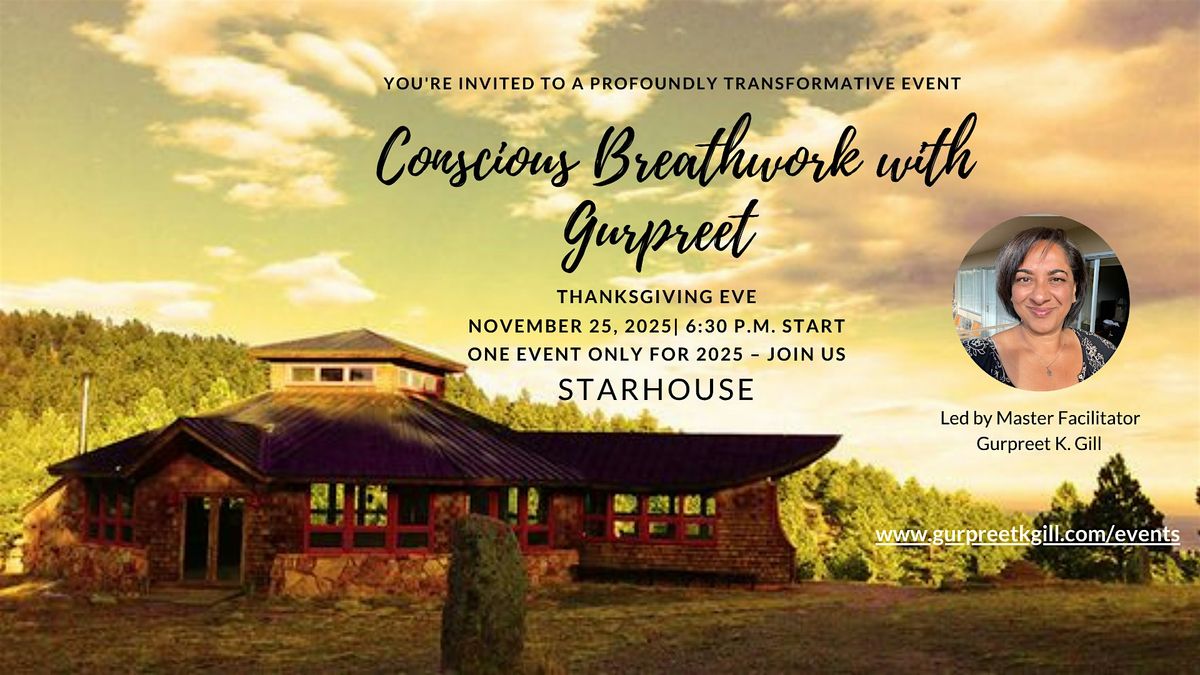 Conscious Breathwork for Healing and Transformation (STARHOUSE)
