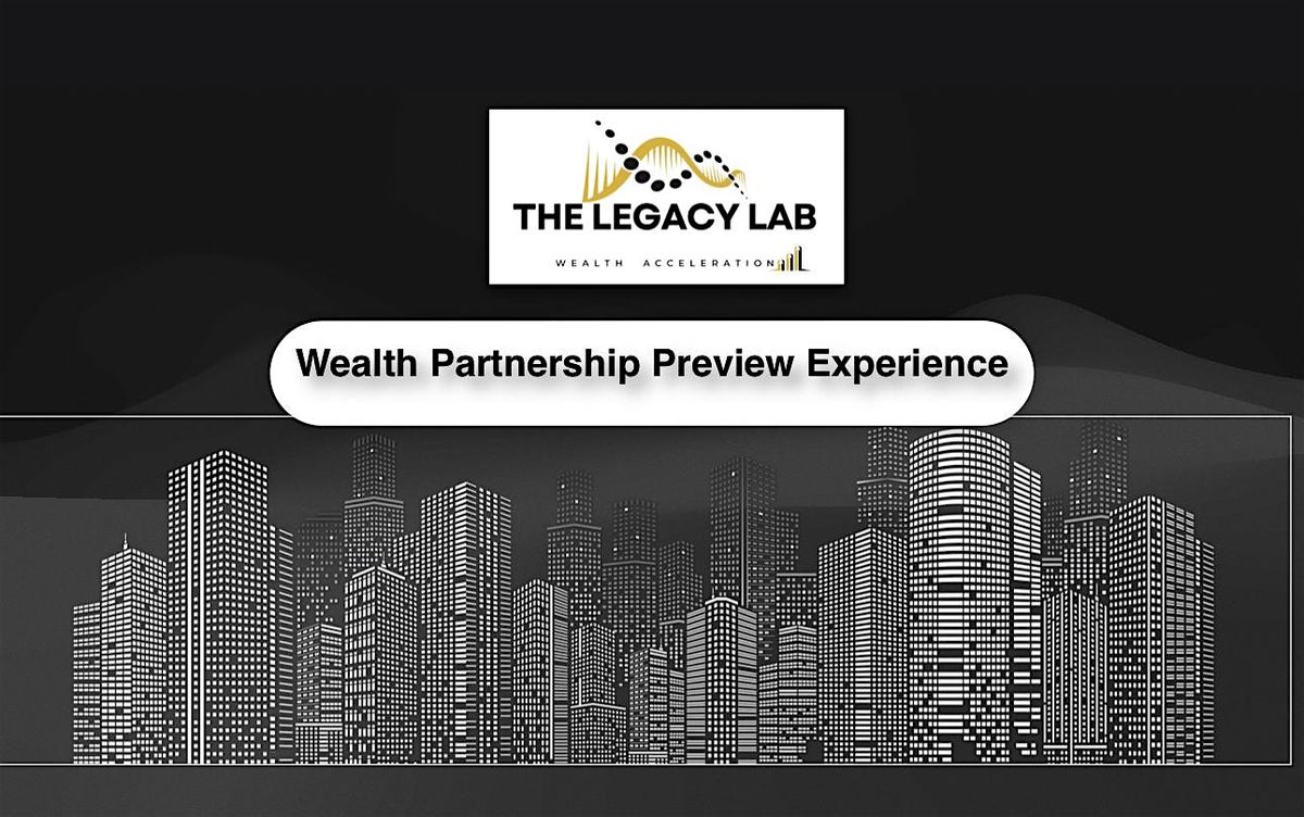 Wealth Partnership Preview Experience
