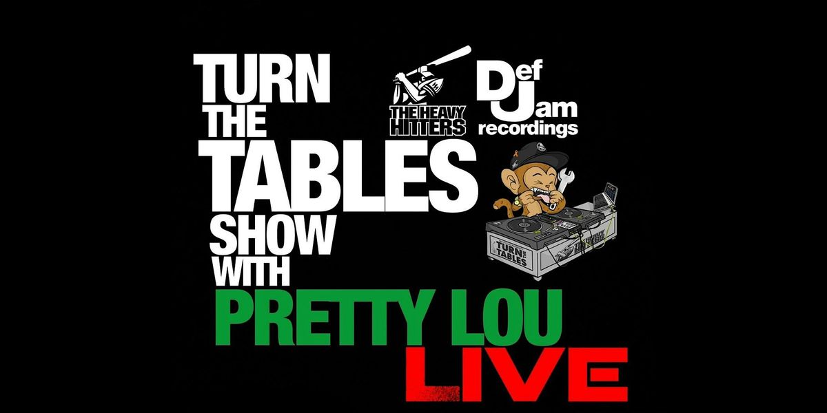 Turn the Tables Show with Pretty Lou Season 3