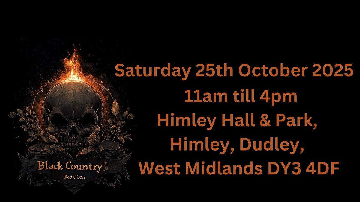 Black Country Book Con Himley Hall Saturday 11th October 2025