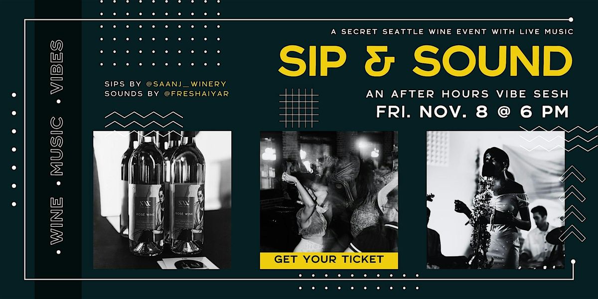 Sip and Sound: An After Hours Wine Down