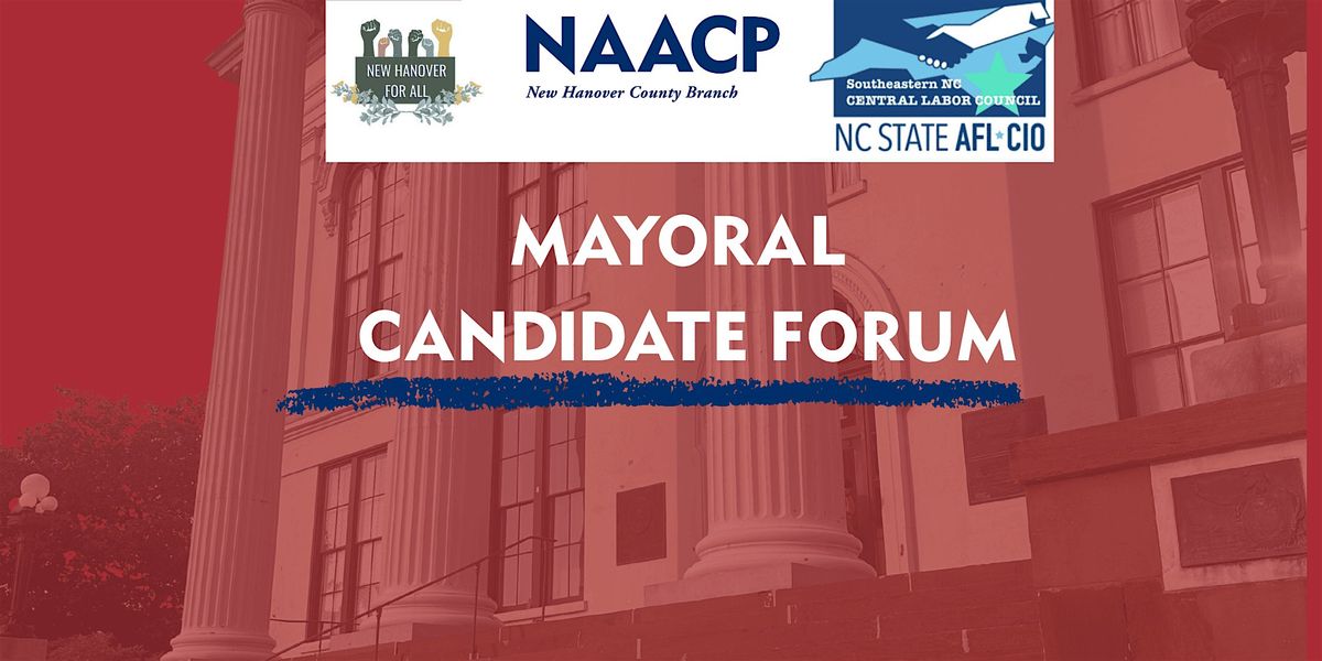 MAYORAL CANDIDATE FORUM