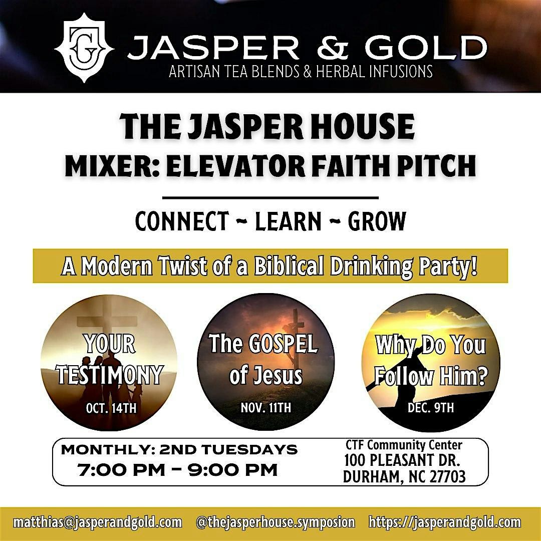 The Jasper House Mixer: Faith Pitch - Series