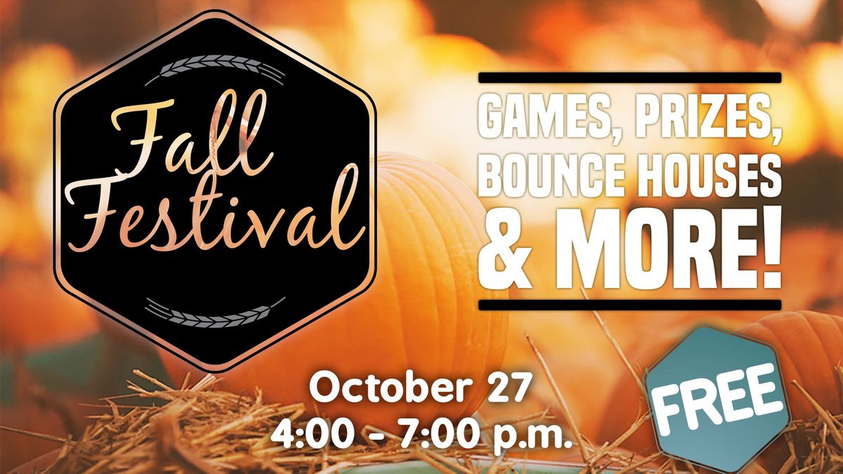 FALL FESTIVAL - Free fun for the whole family!