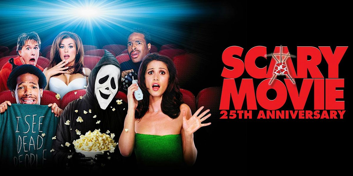 SCARY MOVIE: 25th Anniversary!