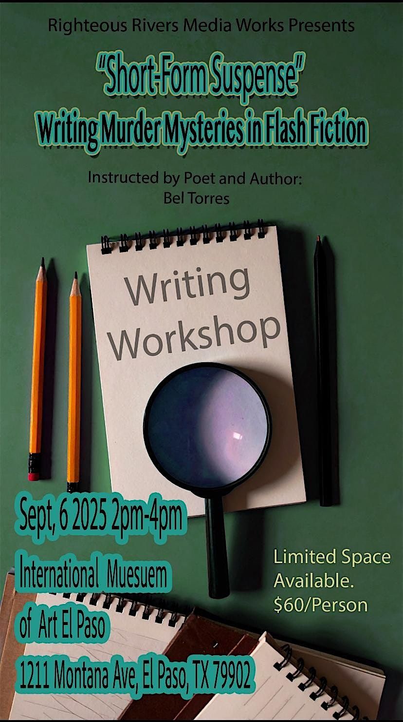 M**der Mystery Flash Fiction Writing Workshop with Bel Torres