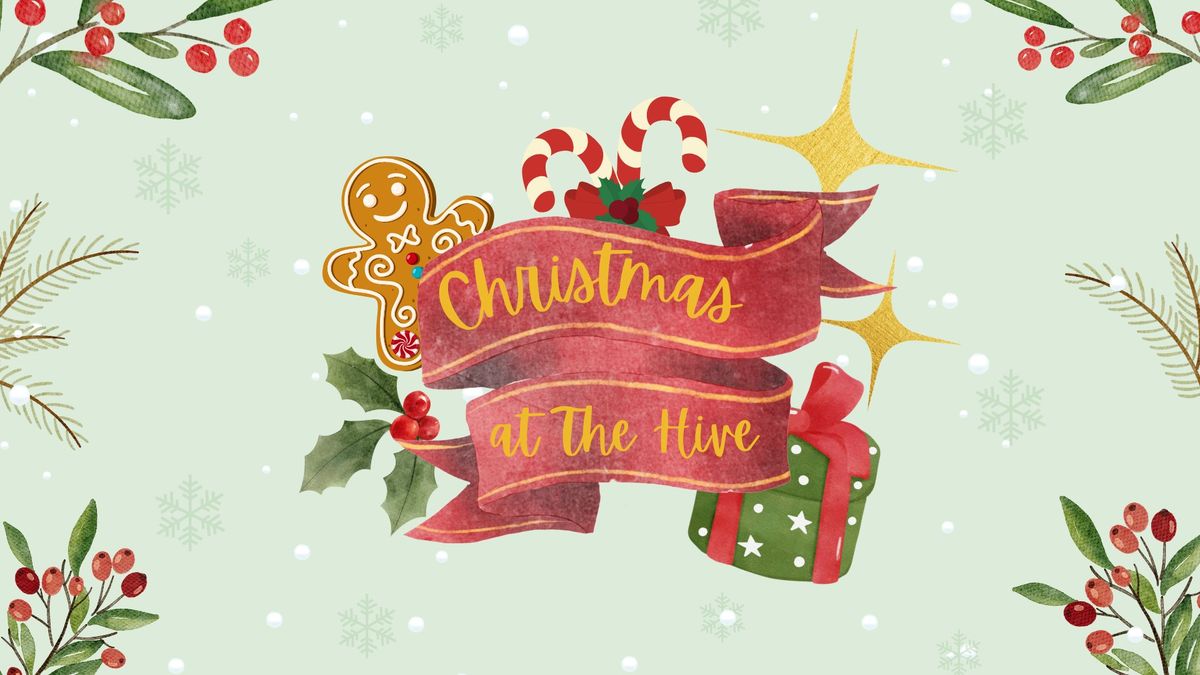 Christmas at the Hive