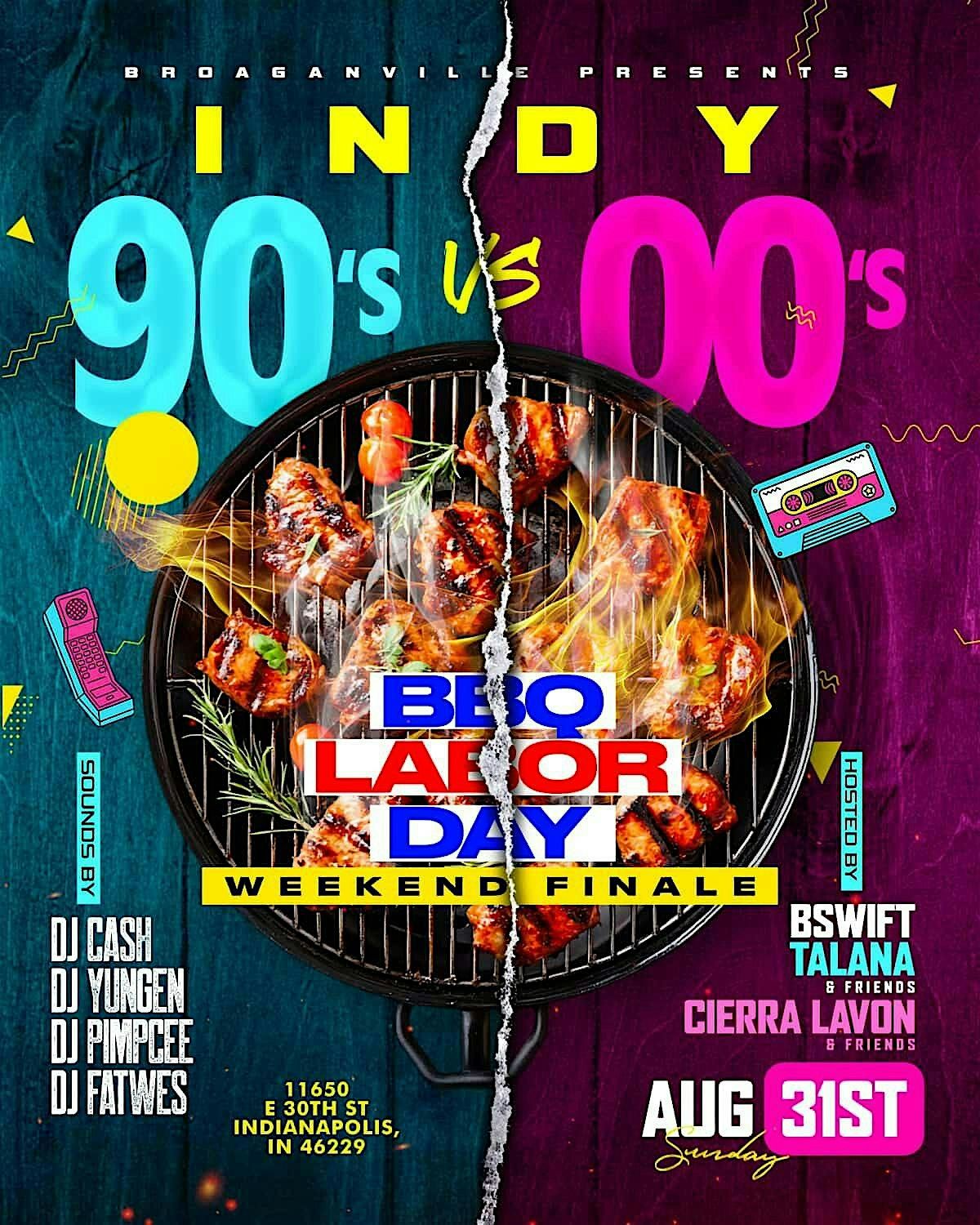 INDYS 90s VS 00\u2019s THEMED LABOR DAY WEEKEND BBQ