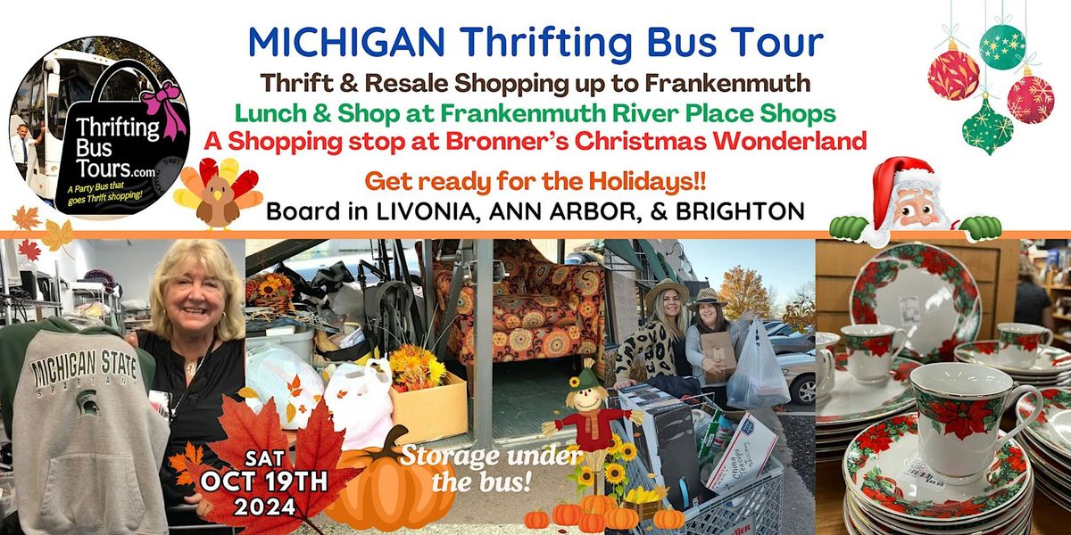 10\/19 Thrifting Bus Board Livonia, AnnArbor, Brighton  going to Frankenmuth