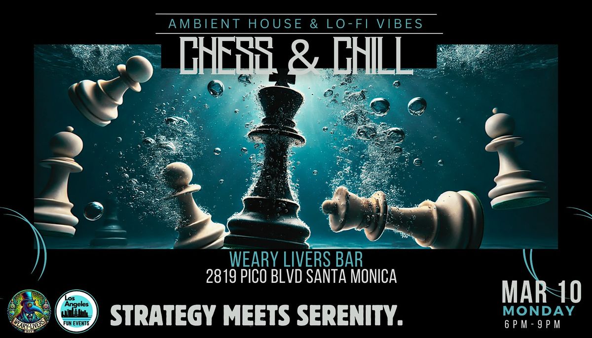 Chess & Chill | Strategy Meets Serenity | 21+