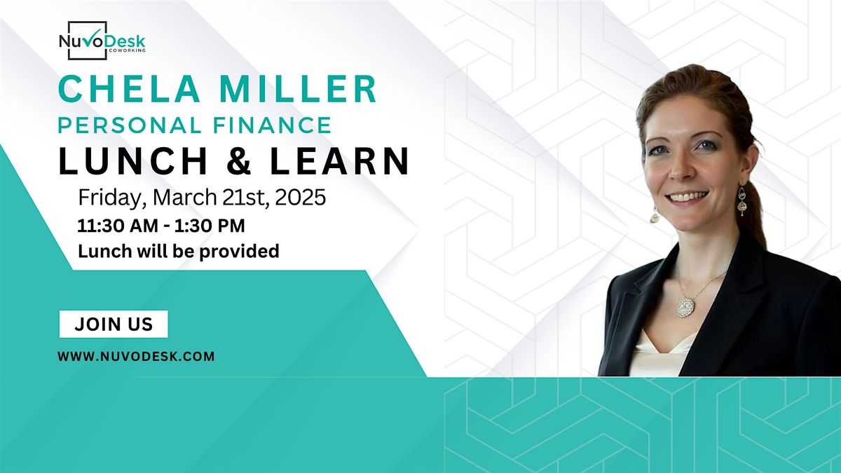 Lunch & Learn: Personal Finance w\/Chela Miller