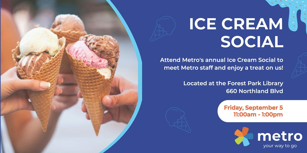 Metro's Annual Ice Cream Social