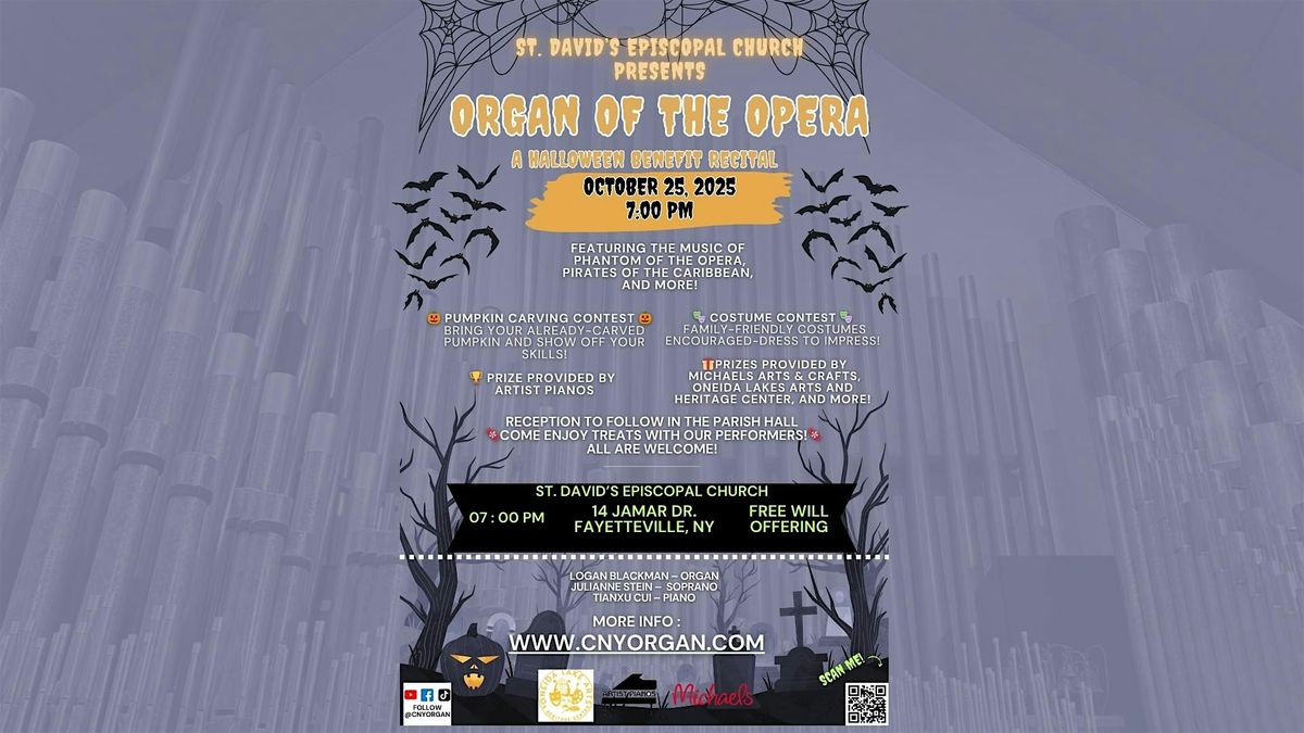 Organ of the Opera: A Halloween Benefit Recital, St. David's Episcopal ...