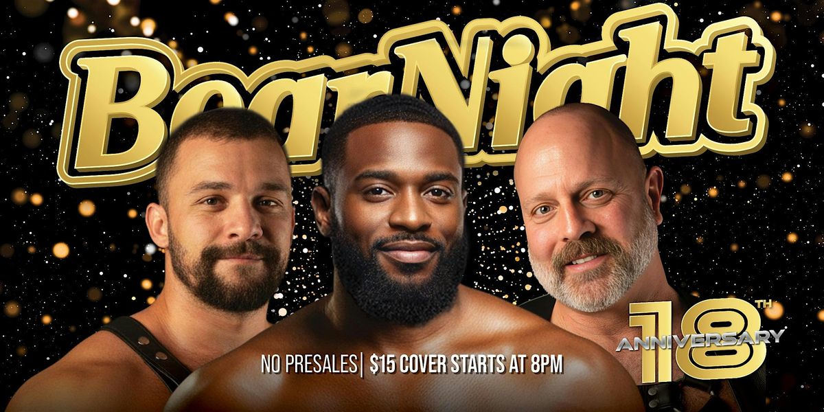 Bear Night's 18th Anniversary