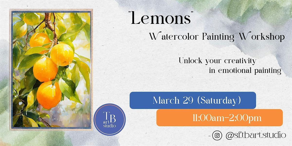 Watercolor Painting Workshop "Lemons" with the "TBArt Studio".