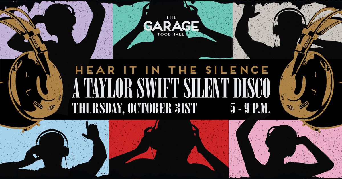 Hear It In The Silence: A Taylor Swift Silent Disco