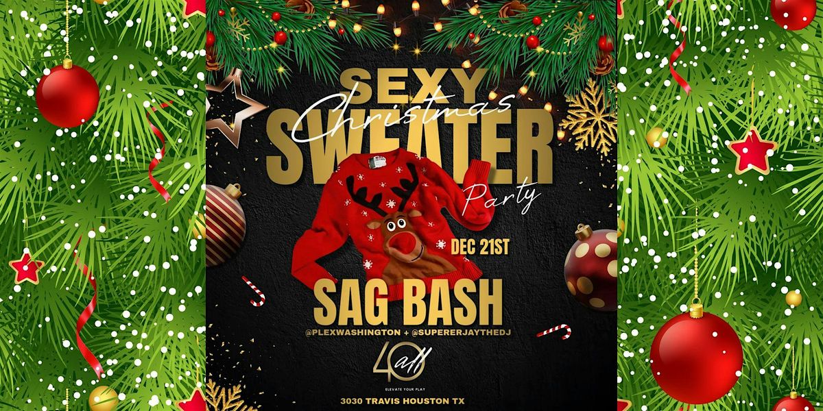 Sexy Christmas Sweater Party + Sag Bash