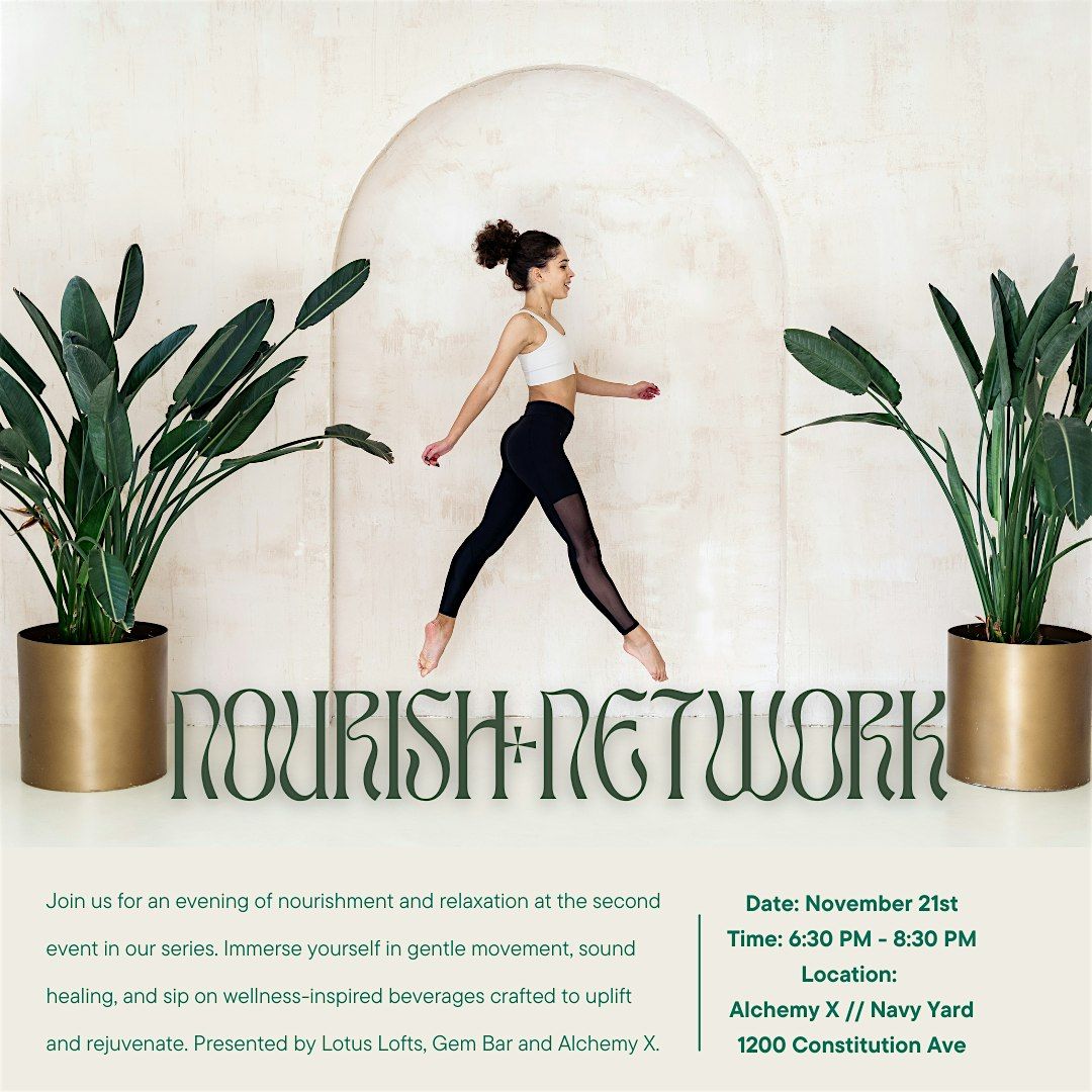 Nourish & Network: A Wellness Series