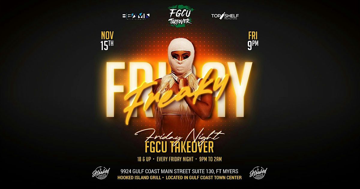 Freaky Fridays FGCU Takeover @ Hooked