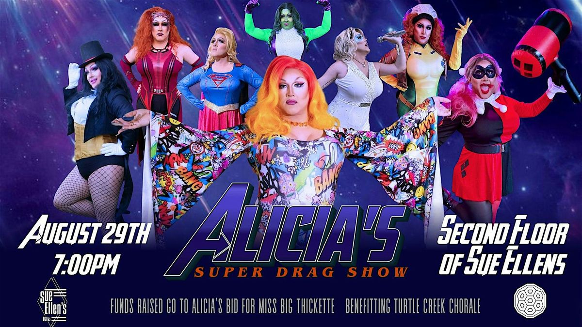 Alicia\u2019s Super Drag Show